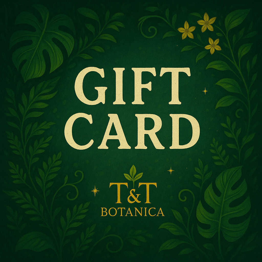 T&T Botanica Gift Card